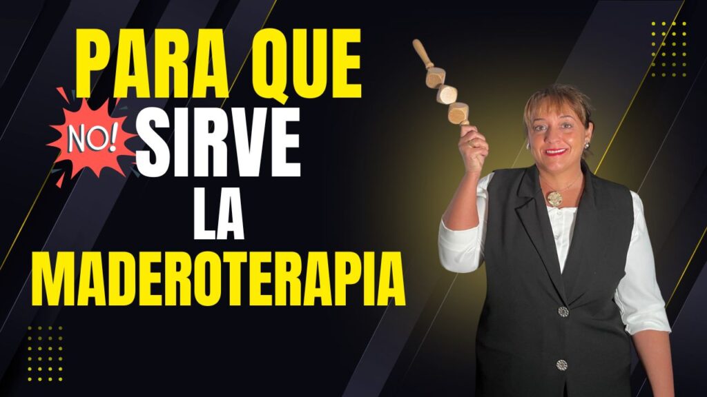 Para qué NO sirve la Maderoterapia (y por qué esto también es importante)