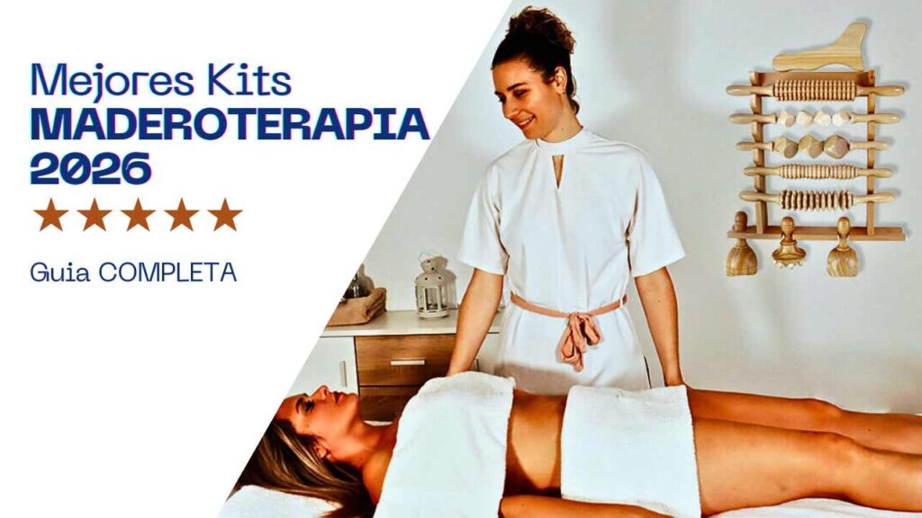 💁‍♀️Los mejores kits de Maderoterapia 2025: guía profesional para elegir el tuyo