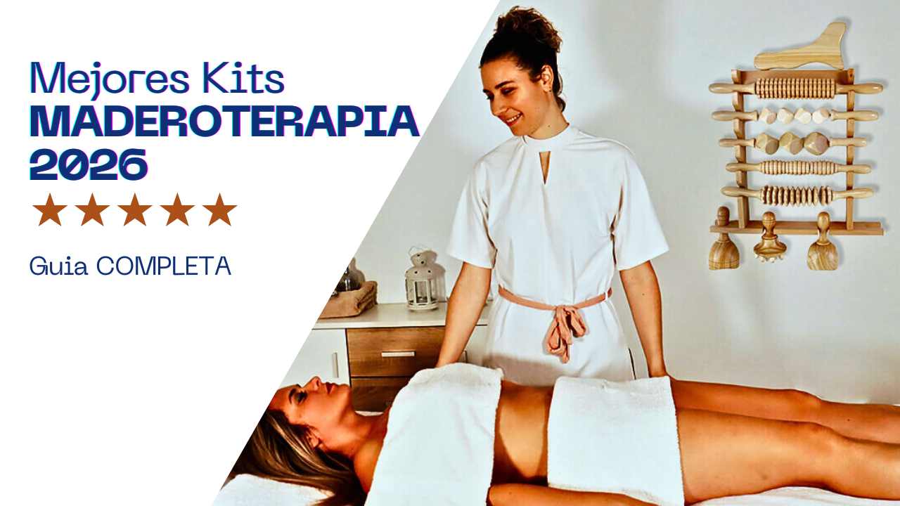 Mejores kits Maderoterapia Guia 2026